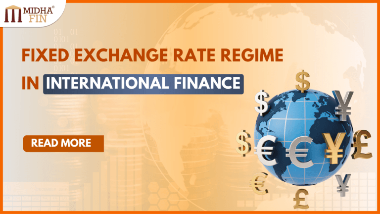 Understanding Fixed Exchange Rate Regime