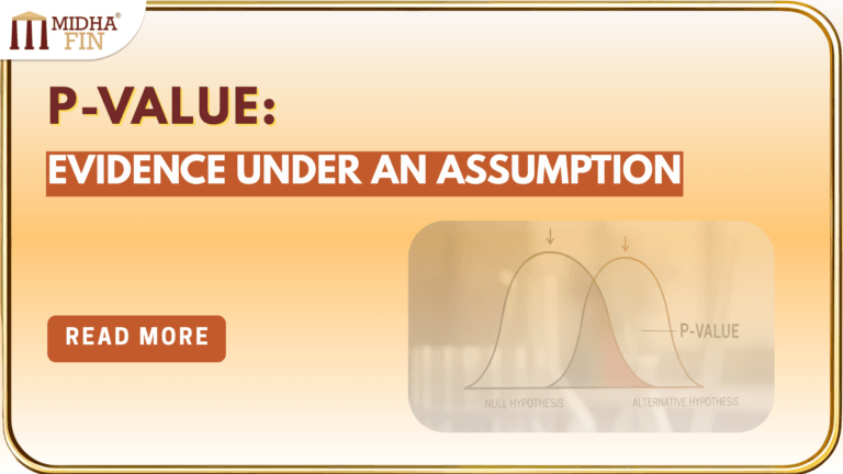 p-Value: Evidence, Assumptions, and a Common Misread