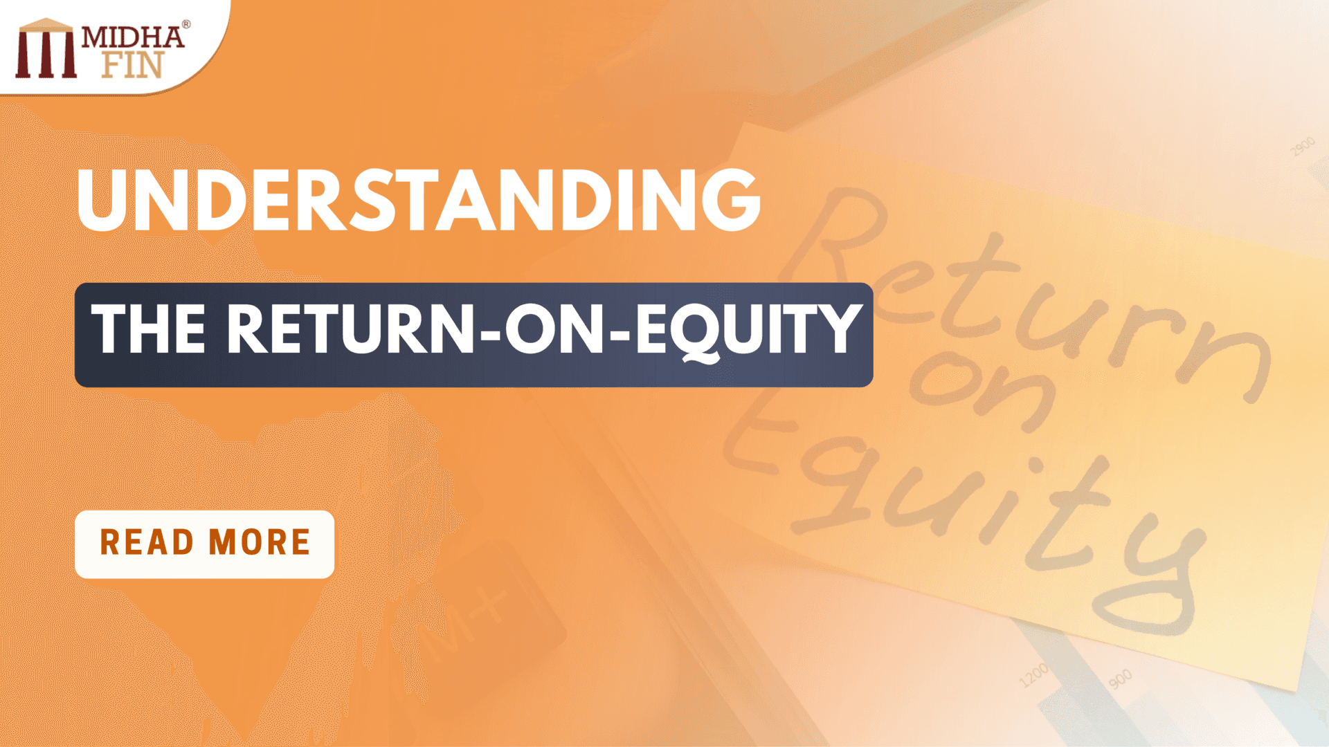 Understanding Return on Equity (ROE)