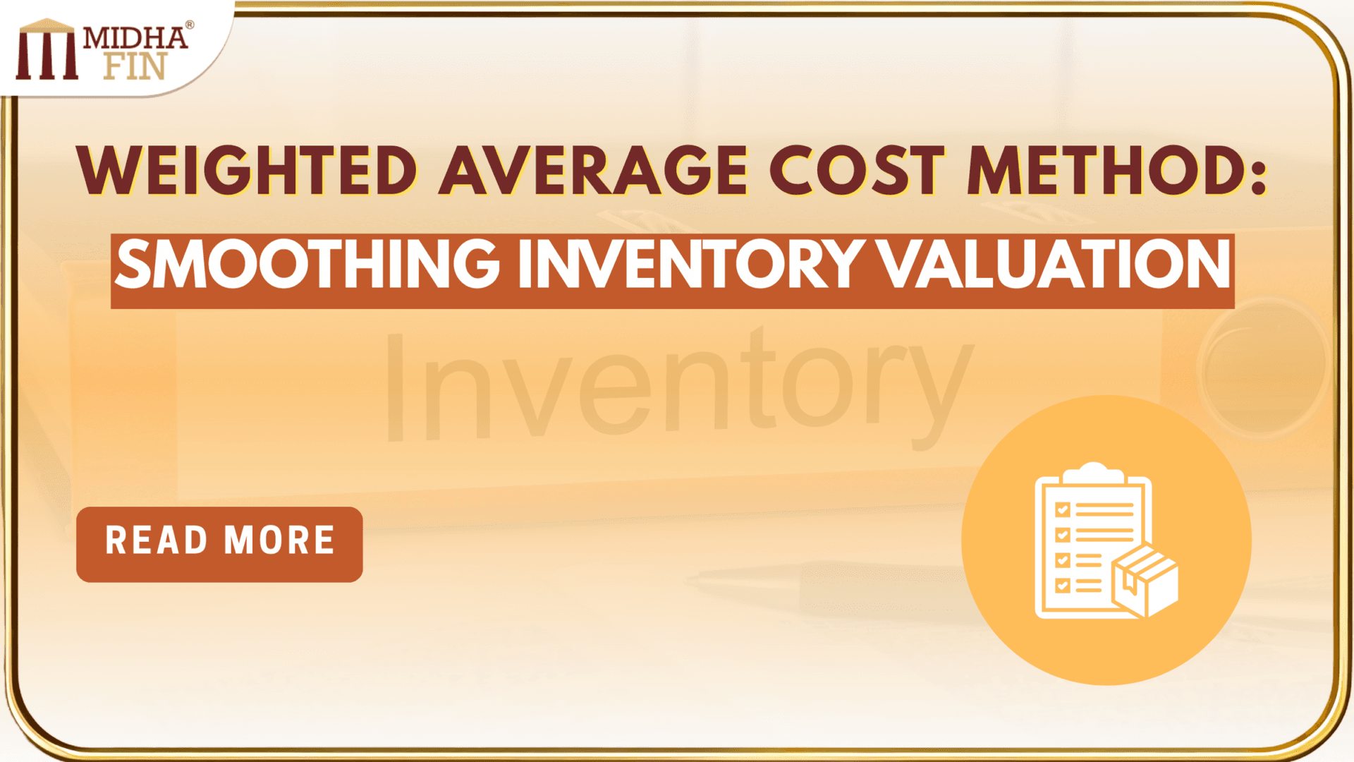 Weighted Average Cost Method and Inventory Valuation