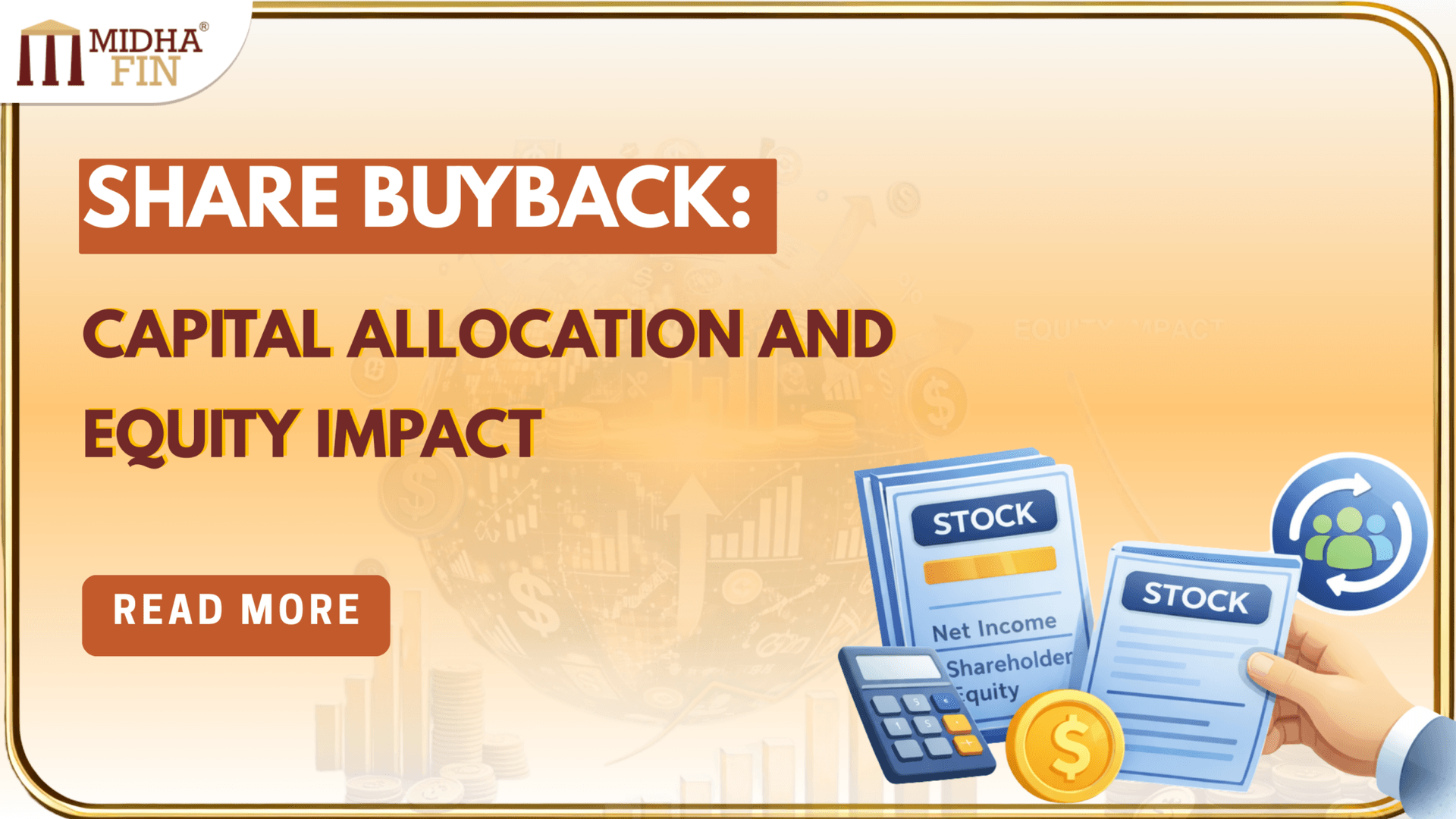 Share Buyback: Returning Capital and Reshaping Equity