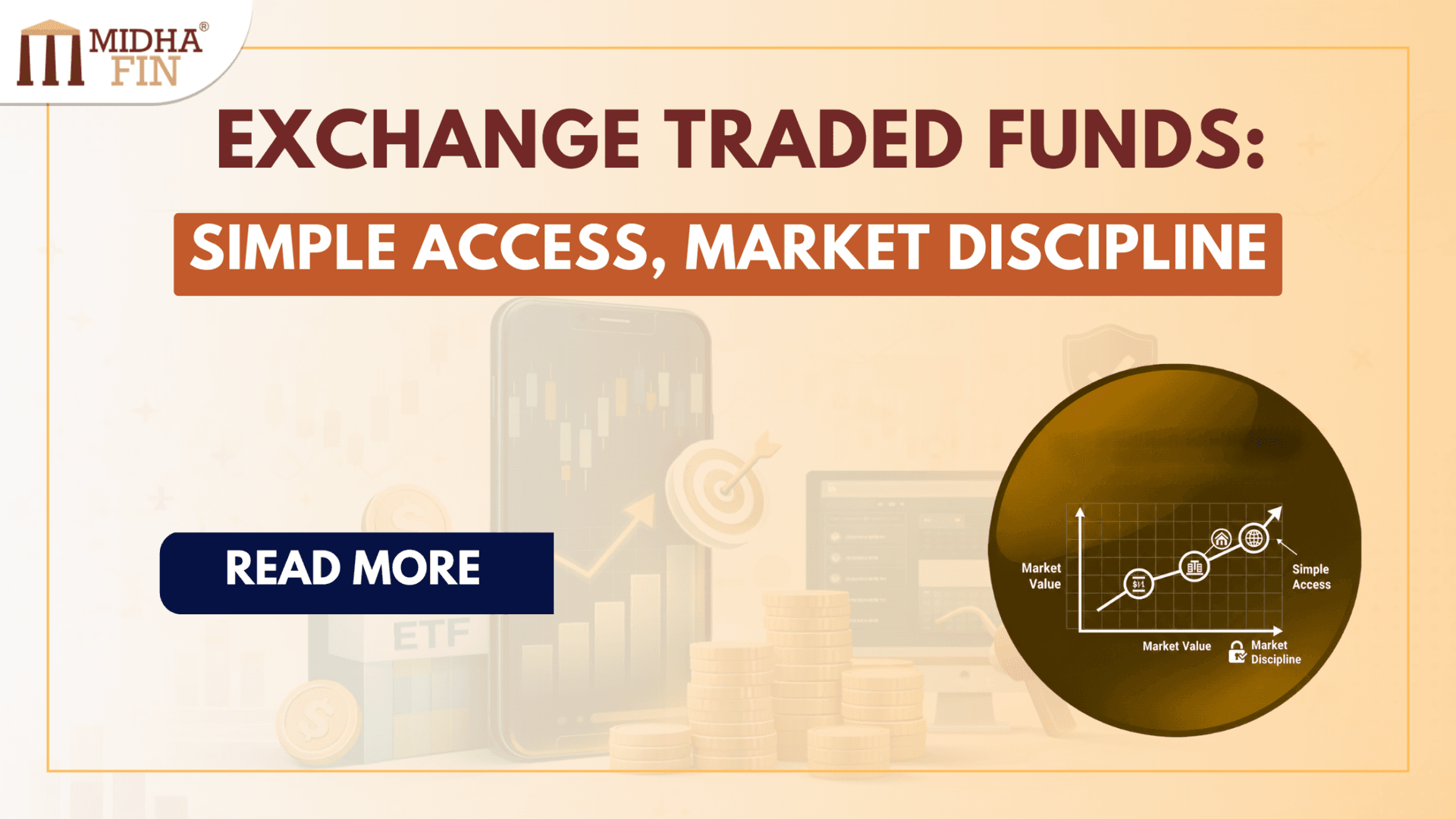 Exchange Traded Funds and Their Role in Today’s Markets