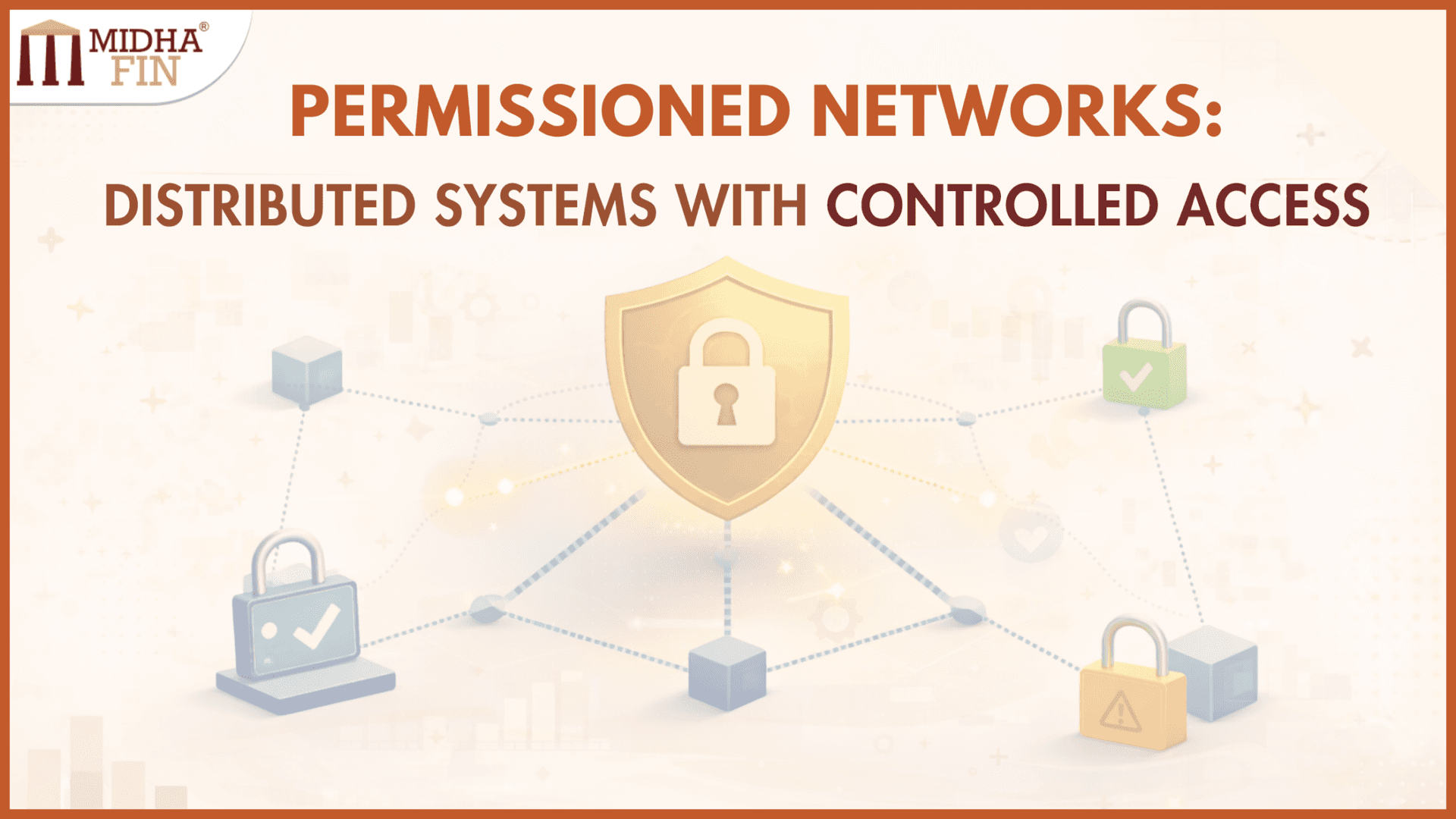 Permissioned Networks and Why Access Matters
