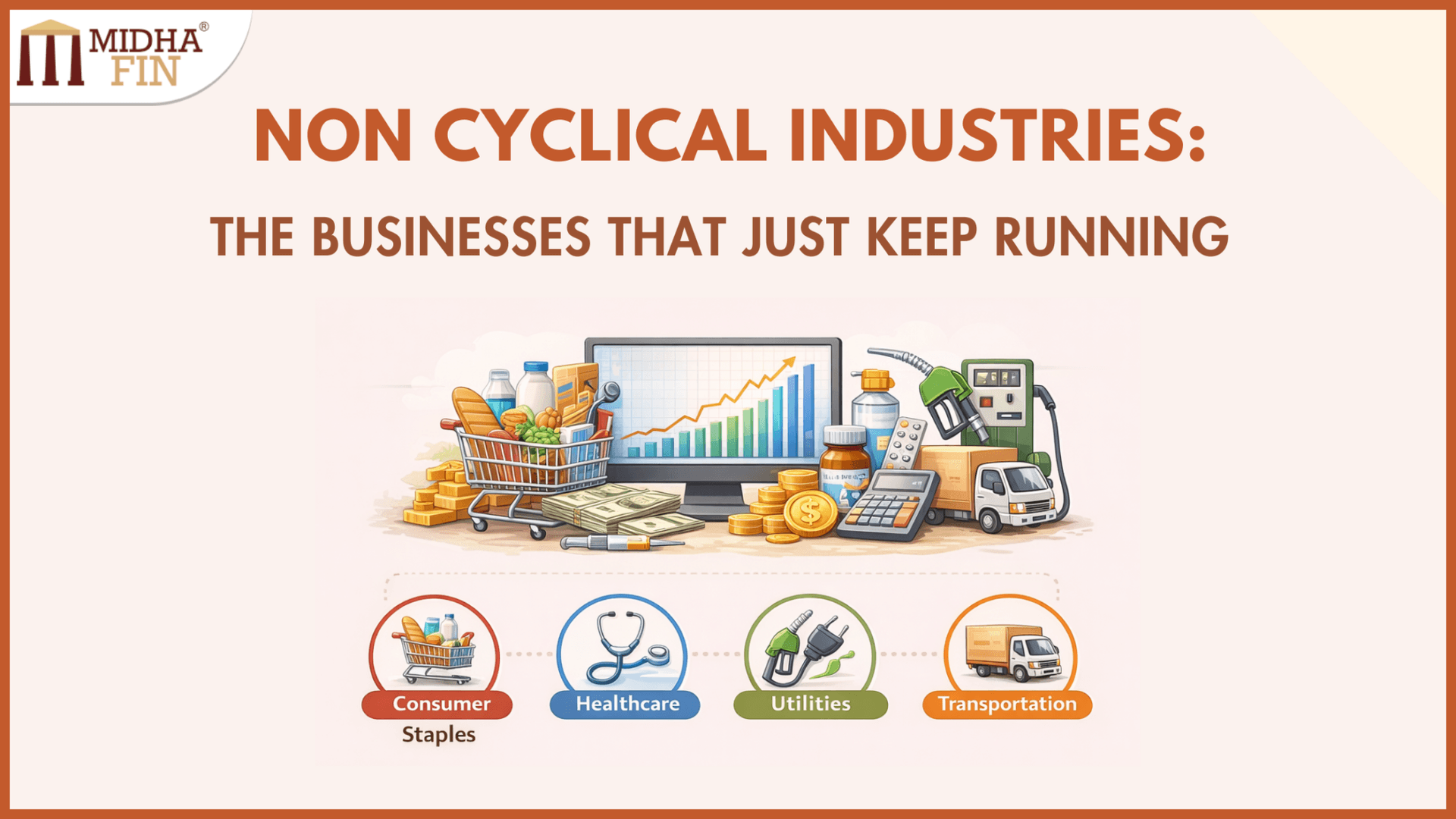 Non Cyclical Industries: The Businesses That Just Keep Running