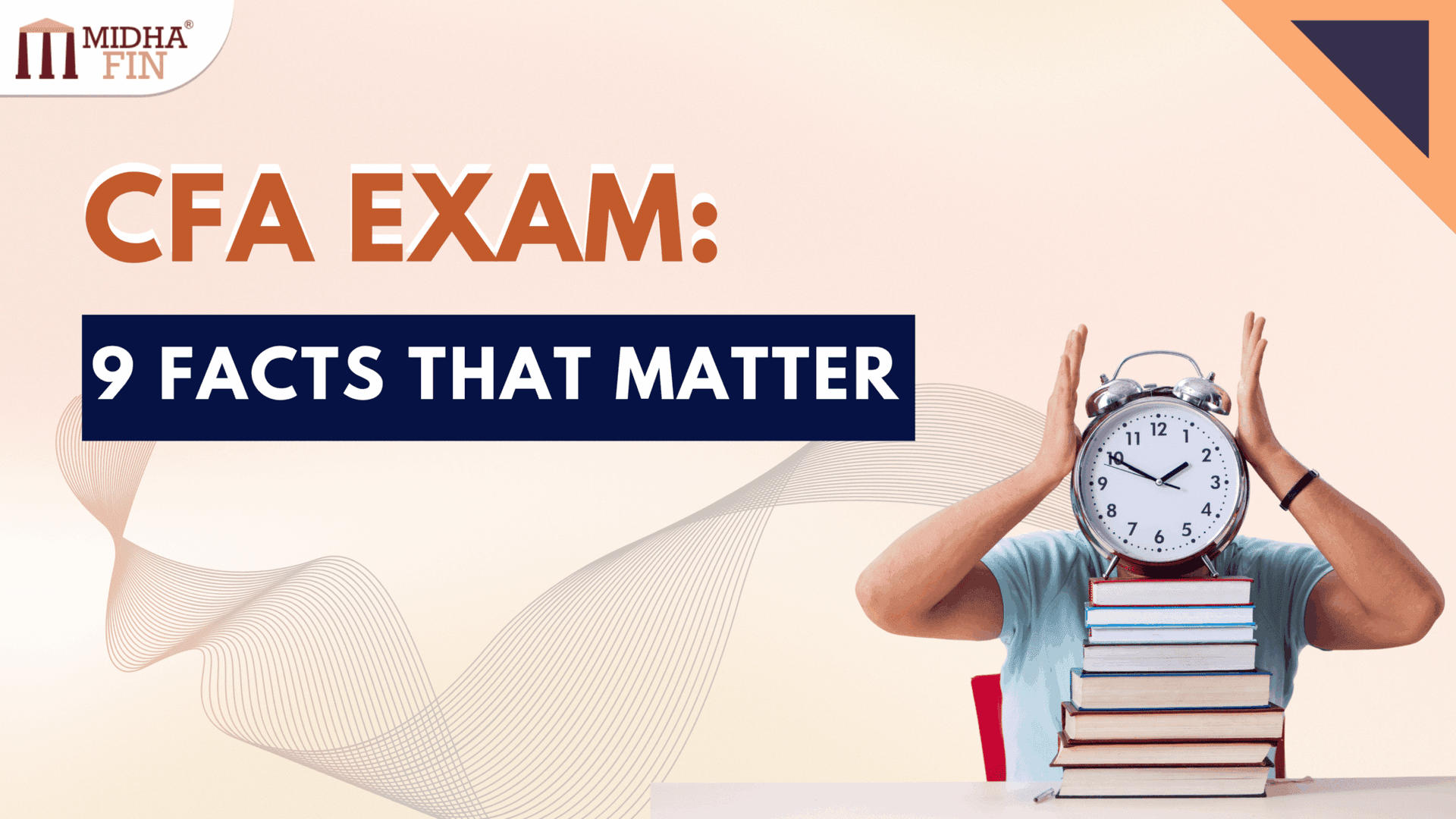 CFA Exam: 9 Facts That Matter