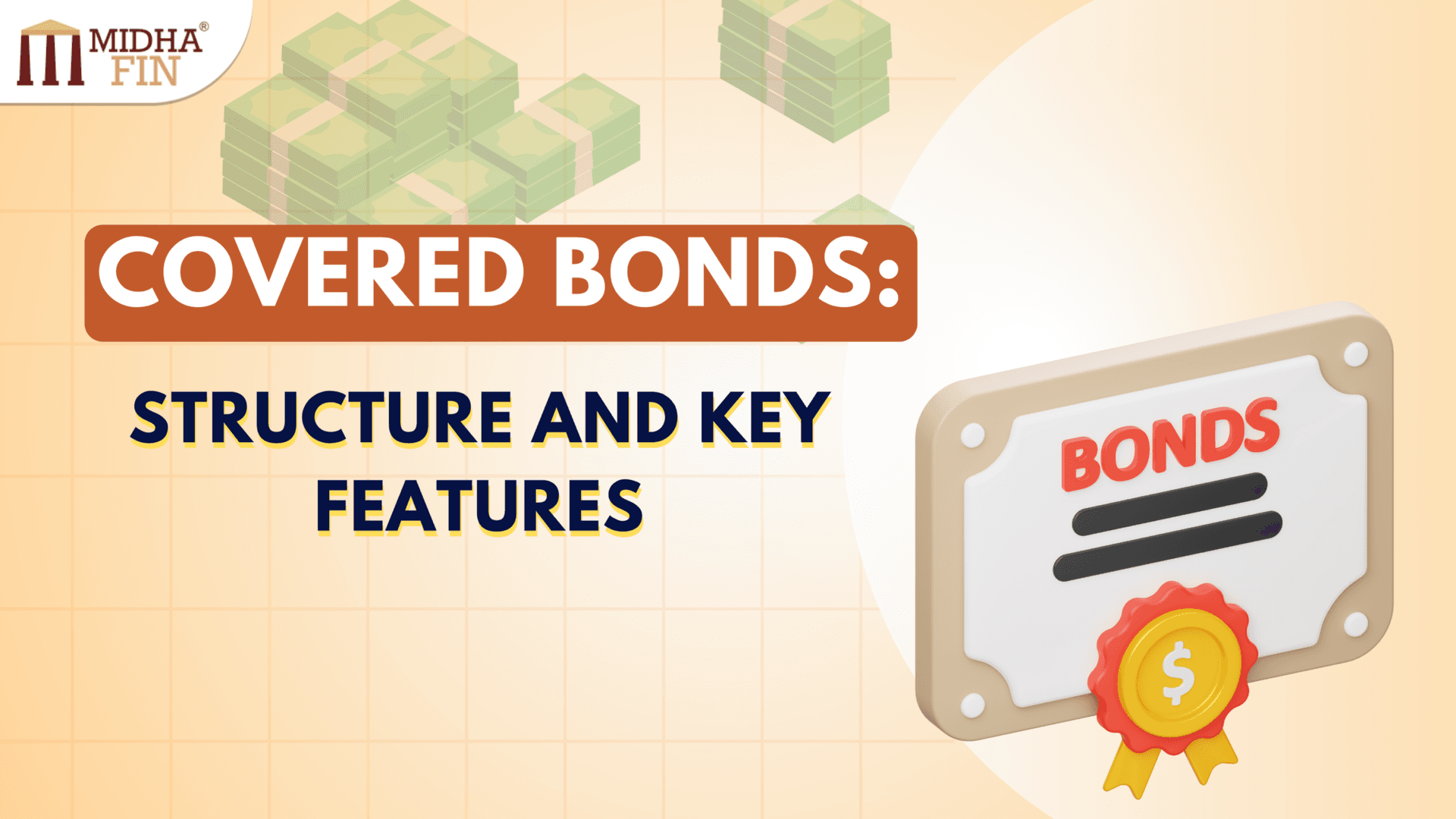Covered Bonds: Structure and Key Features
