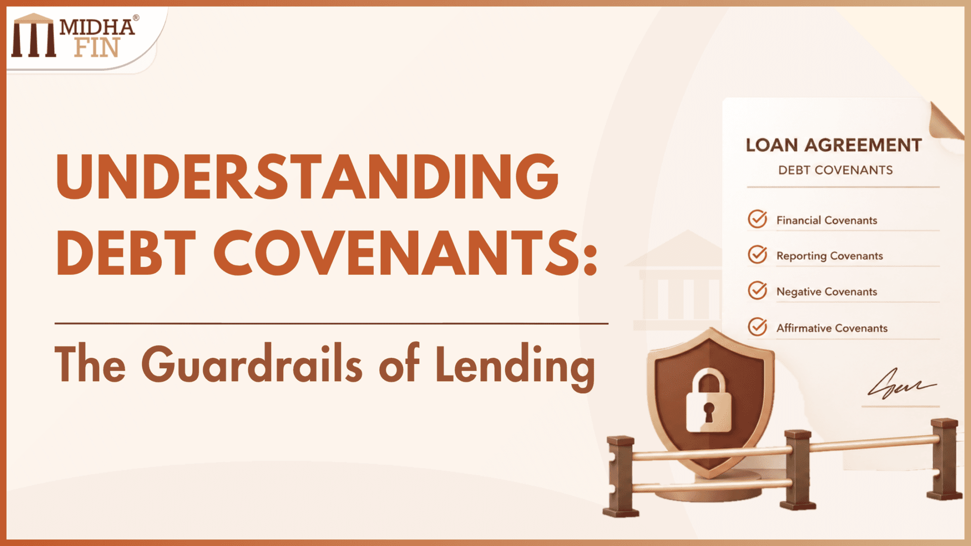 Understanding Debt Covenants: The Guardrails of Lending